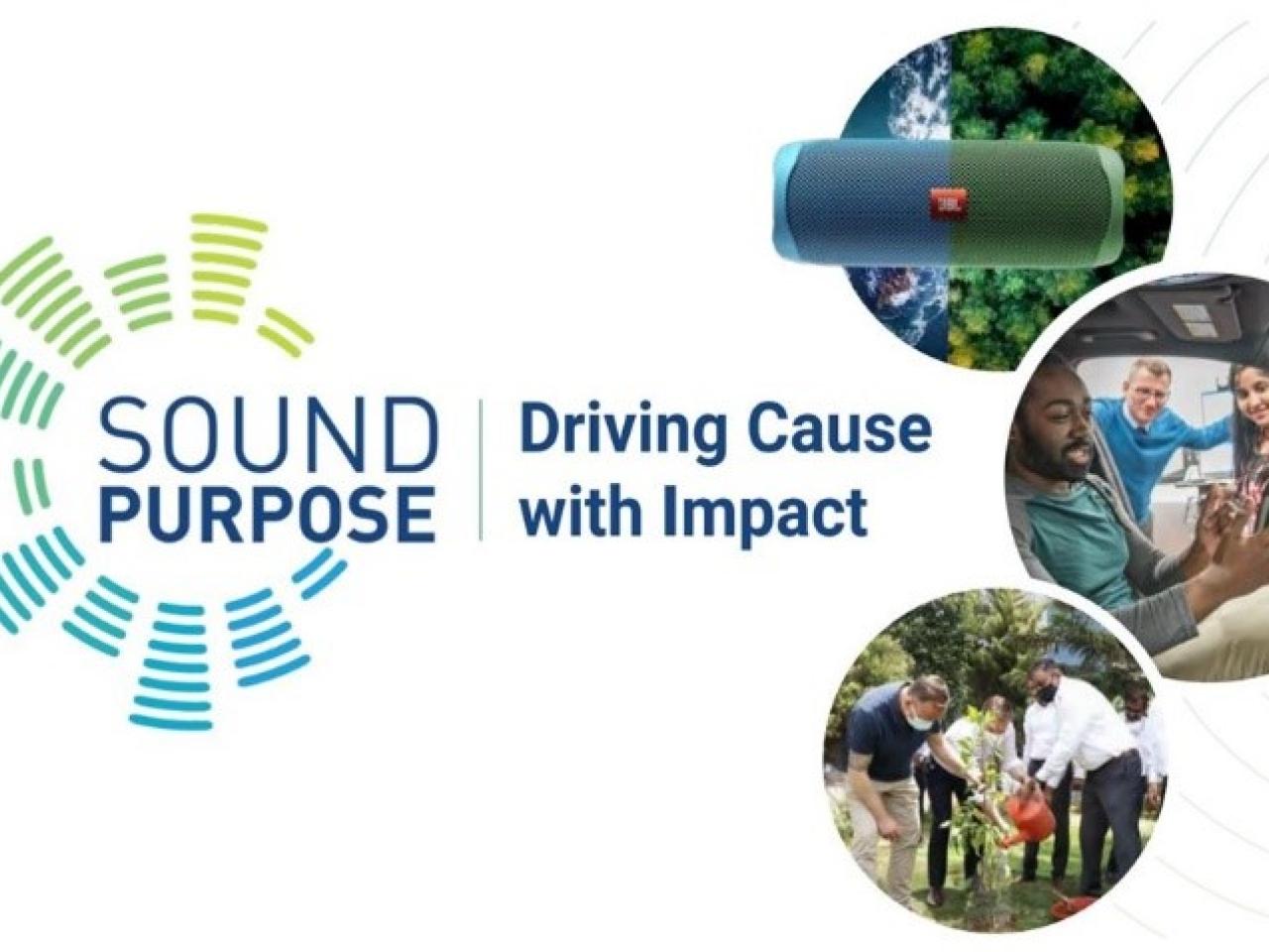 HARMAN: Sound Purpose; Driving Cause with Impact.