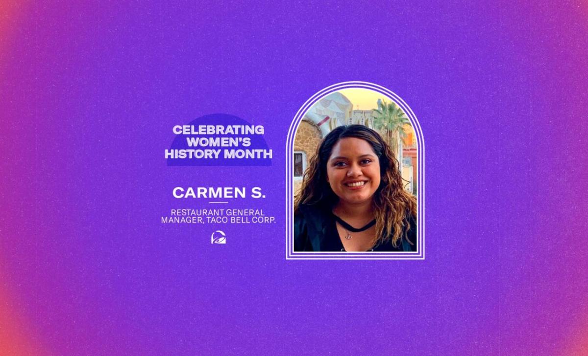 Carmen S. (She/Her)– Restaurant General Manager, Taco Bell Corp.