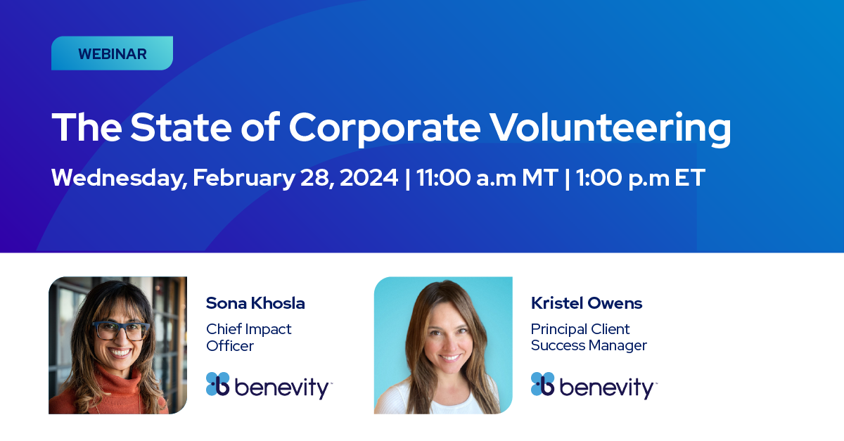 The state of corporate volunteering webinar, hosted by Benevity, on Wednesday February 28.