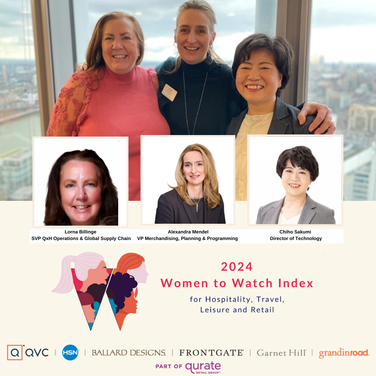 Lorna Billinge, SVP Operations & Global Supply Chain, Alexandra Mendel, VP Merchandising, Planning & Programming (QVC UK) and Chiho Sakumi, Director, Technology (QVC Japan) are pictured together with the Women to Watch Index and Qurate Retail Group logos. 