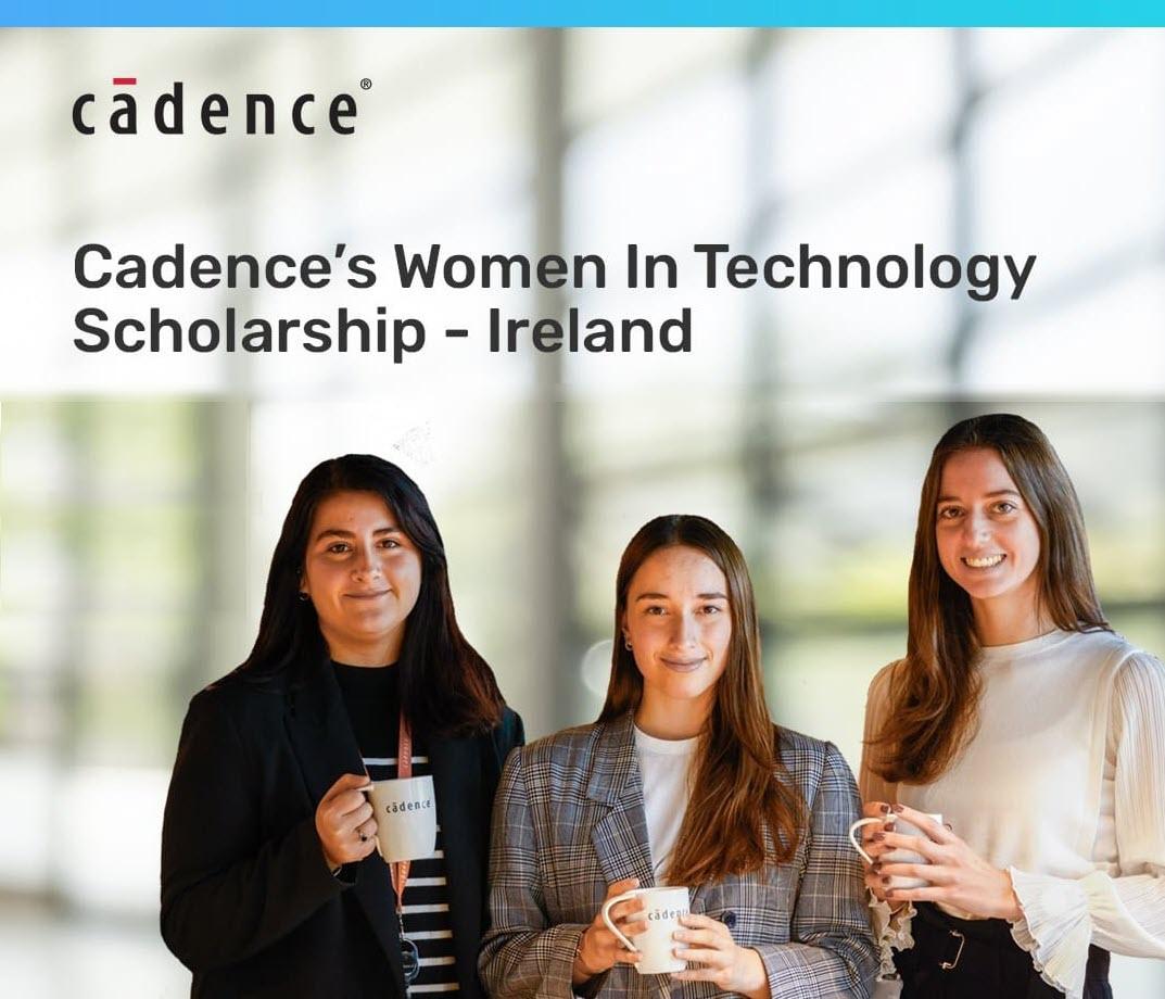 Three women stood together, holding cups with the text "Cadence's women in technology scholarship - Ireland"