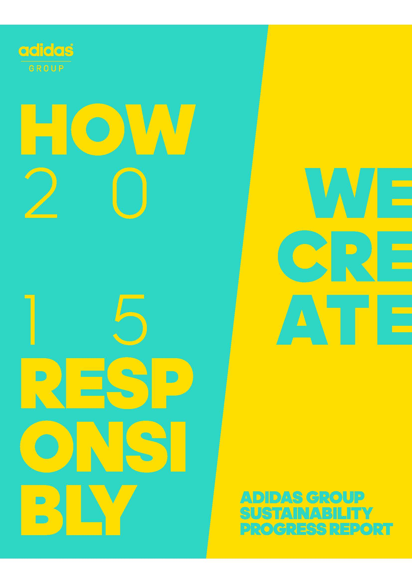 adidas Group Presents 2015 Sustainability Progress Report \u0026quot;How We  Create Responsibly\u0026quot; | ReportAlert.info