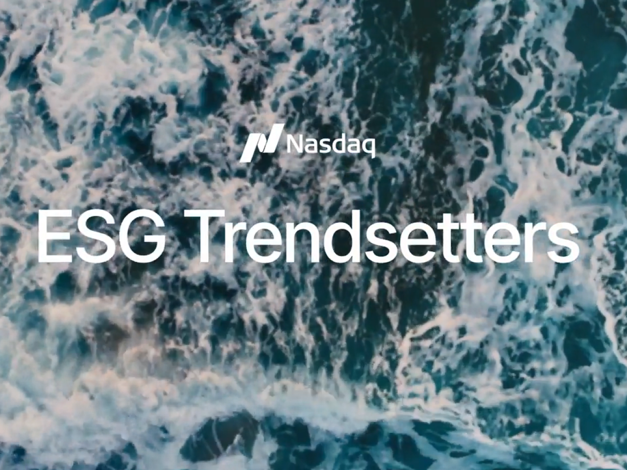 "Nasdaq. ESG Trendsetters" over a background of crashing waves.