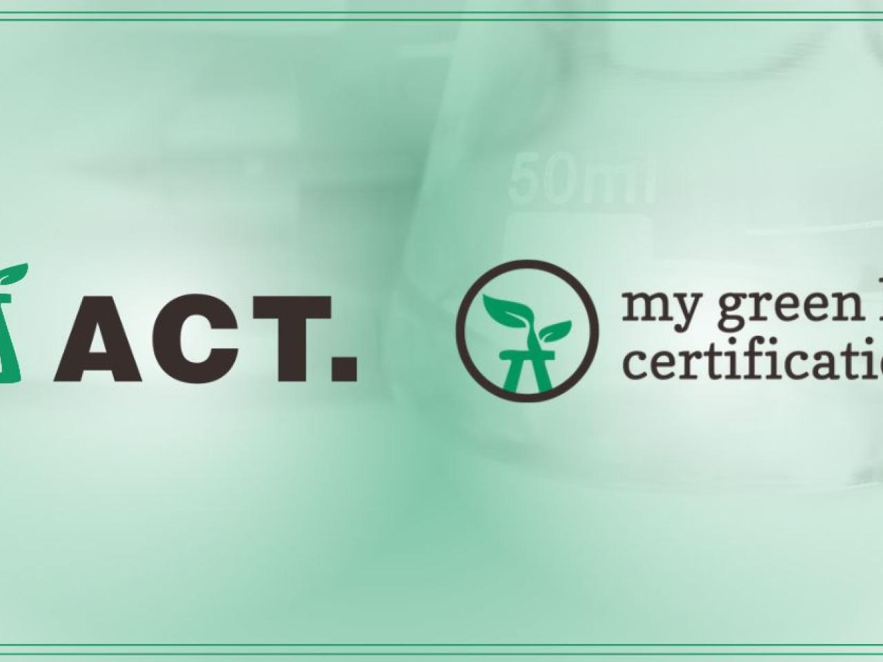 EPA Recommendation of My Green Lab Certification and the ACT Ecolabel Program