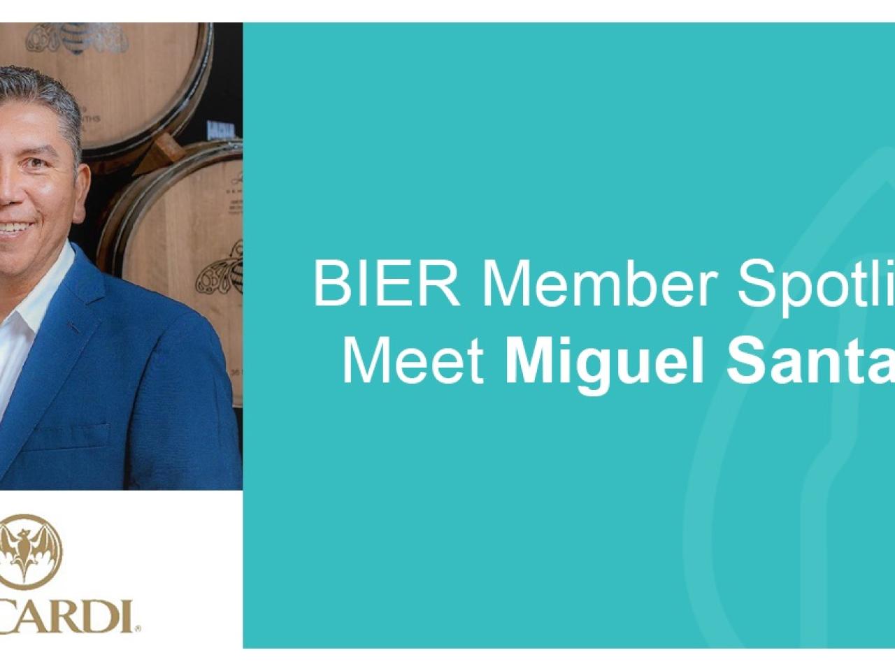 "BIER Member Spotlight: Meet Miguel Santana"