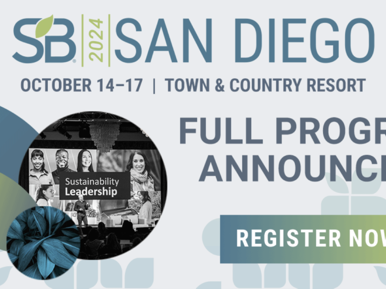 "SB 2024 San Diego - October 14-17 | Town & Country Resort: Full Program Announced! Register Now"