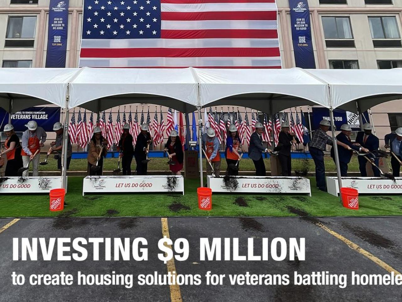 Investing $9 Million to create housing solutions for veterans battling homelessness.