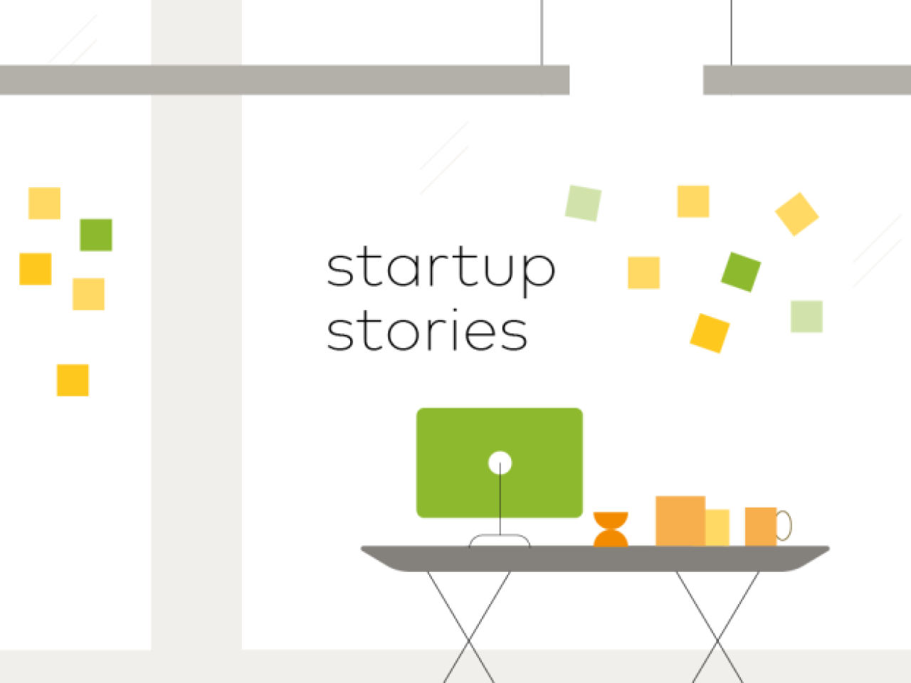 drawing of an office with "startup stories"