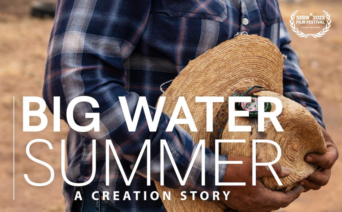 Big Water Summer: A Creation Story.