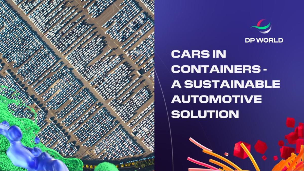 Cars in Containers - A sustainable automotive solution 