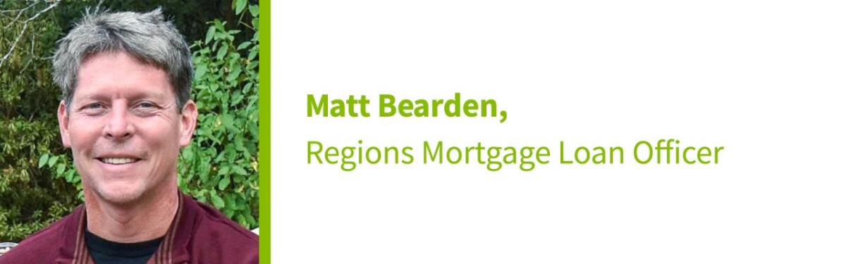 Matt Bearden, Regions Mortgage Loan Officer