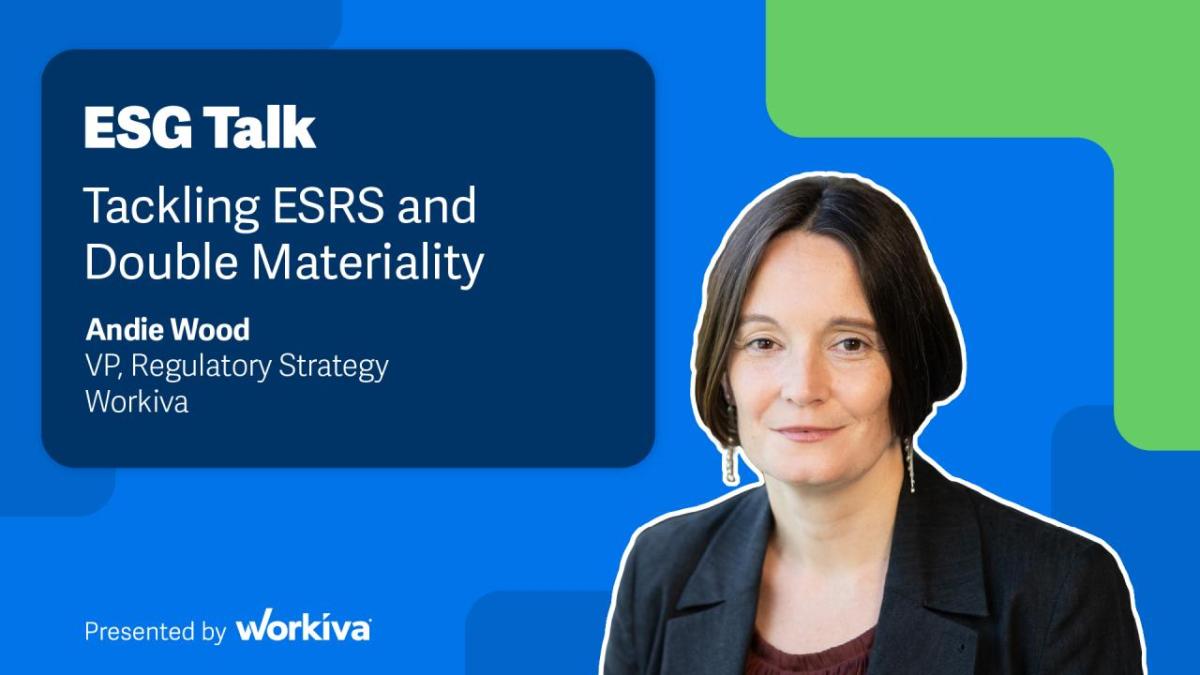 ESG Talk: Tackling ESRS and Double Materiality. Featuring Andie Wood.