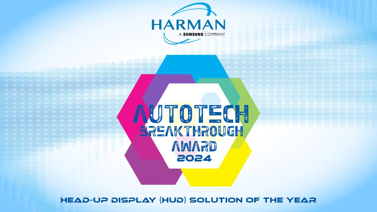 HARMAN Auto Tech Breakthrough Award 2024.