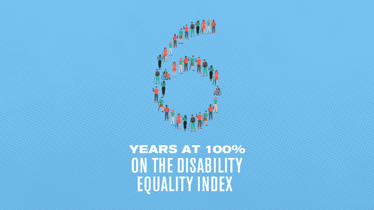 6 Years at 100% on the disability equality index