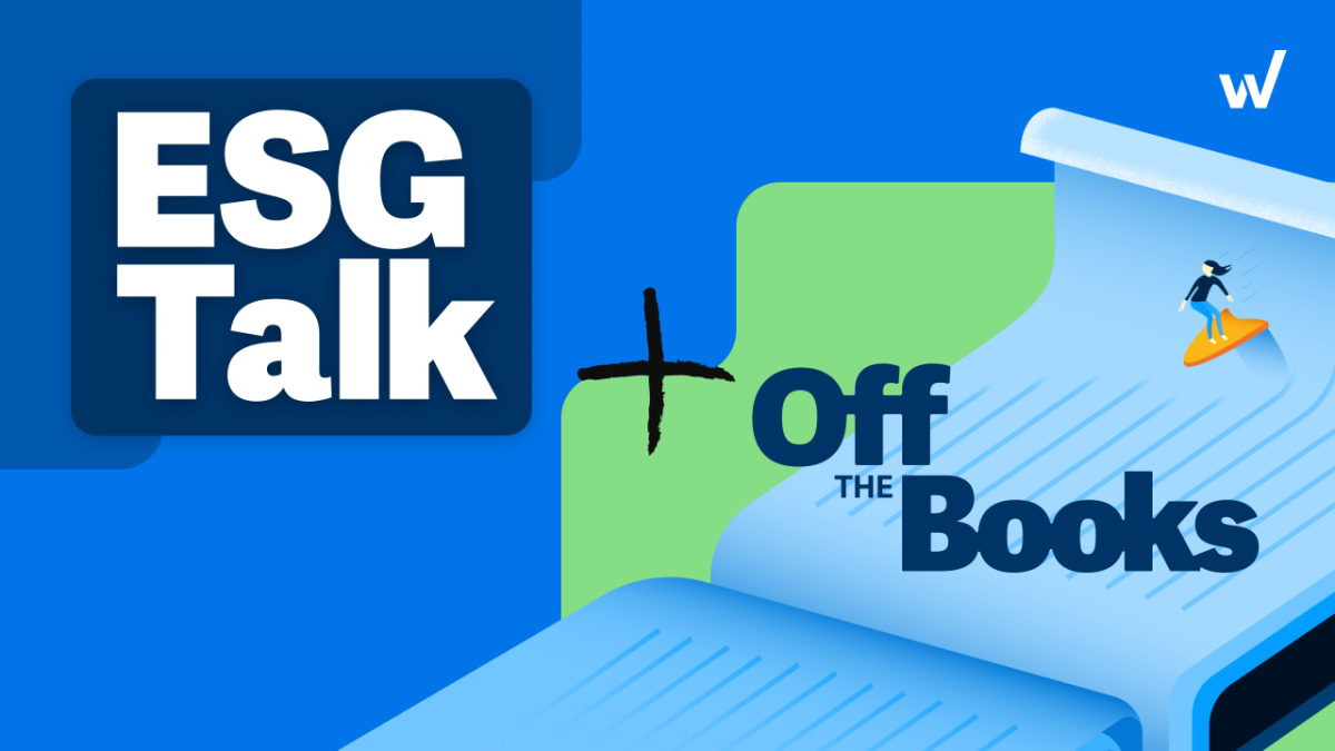 ESG Talk: Off the Books.