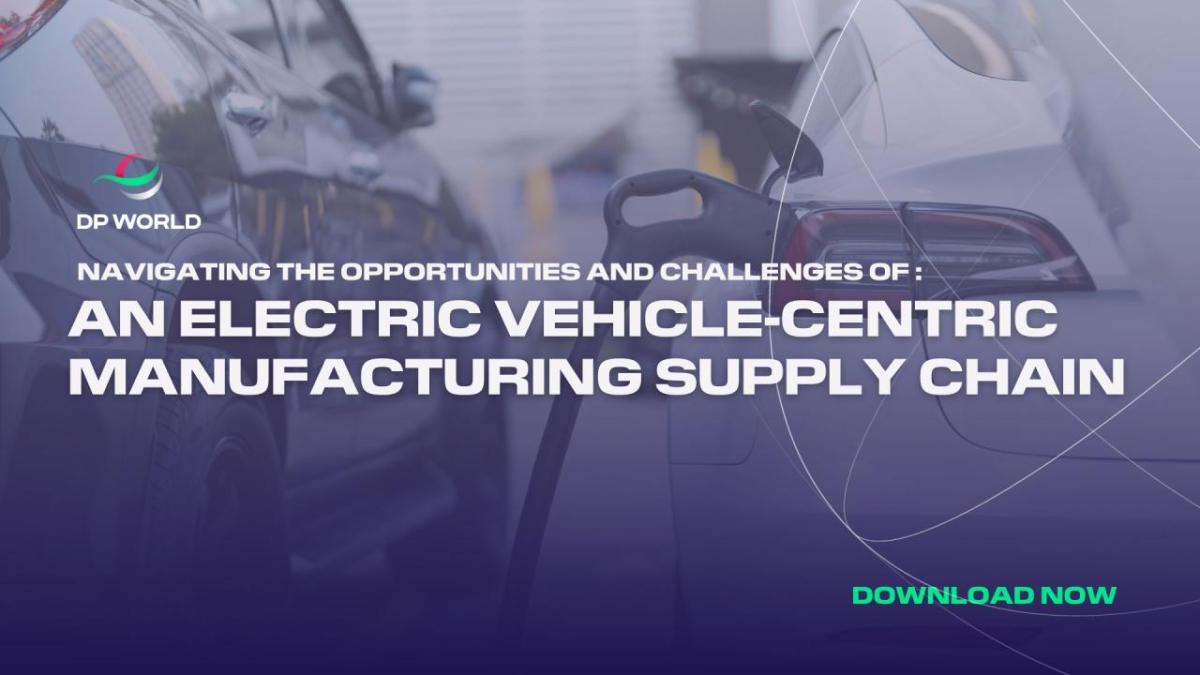 An electric Vehicle-centric manufacturing supply chain