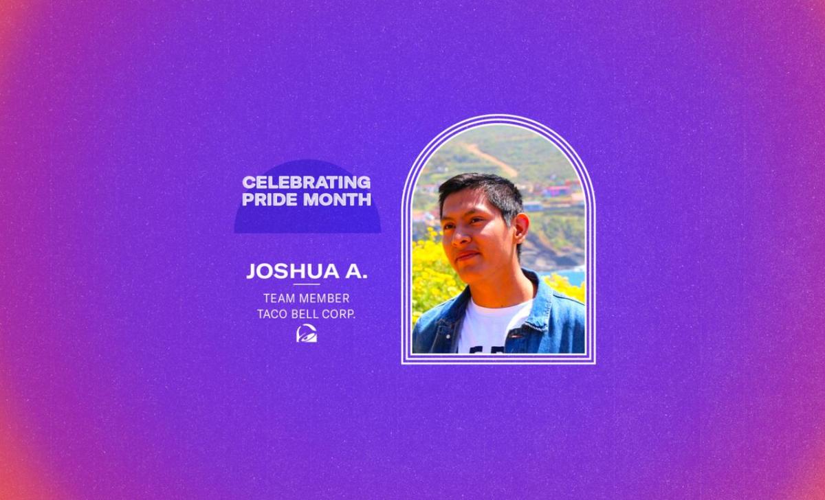 Joshua's portrait on a purple background. Text: Celebrating Pride Month: Joshua A., TEAM MEMBER TACO BELL CORP.