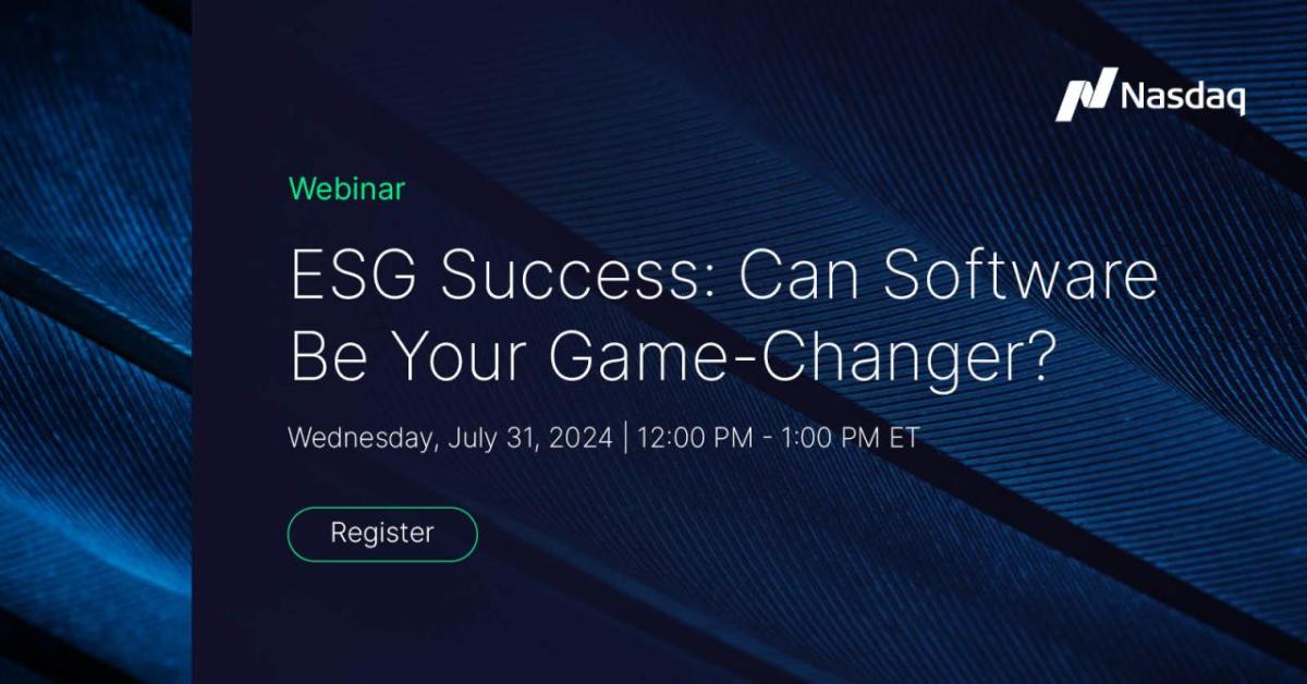 "Webinar ESG Success: Can Software Be Your Game-Changer? Wednesday, July 31, 2024 | 12:00 PM - 1:00 PM ET"
