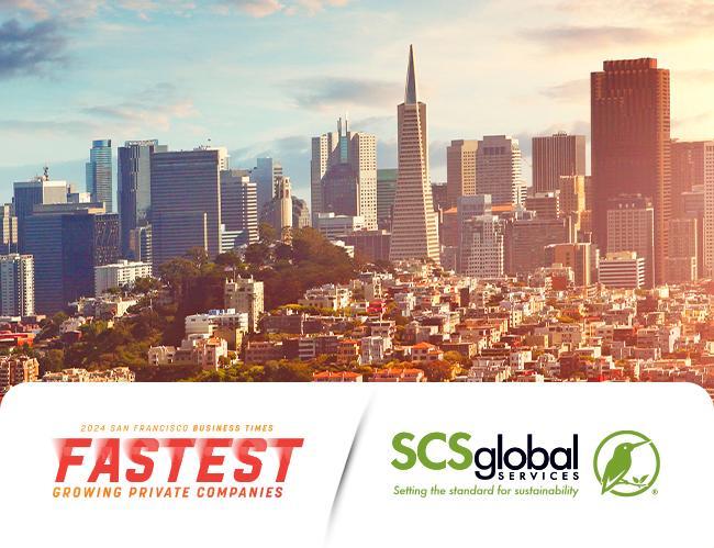 SCS Global Services Named one of the Fastest Growing Private Companies in the San Francisco Bay Area.