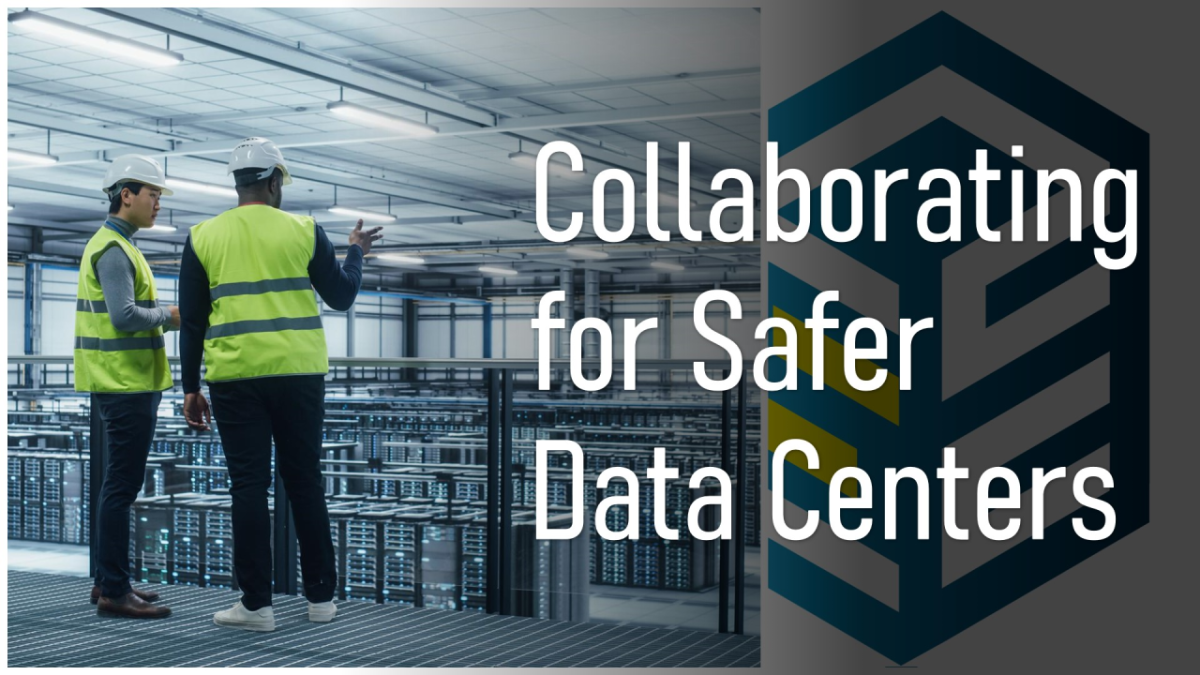 Data Center Safety Collaboration