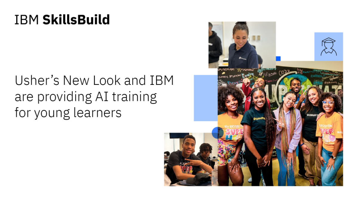 "IBM SkillsBuild. Usher's New Look and IBM are providing AI training for young learns" with collage of students