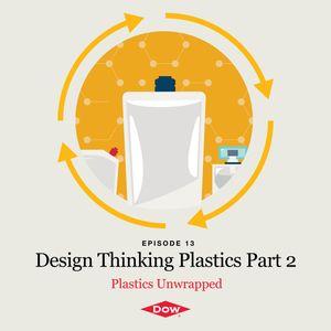 design thinking plastics part 2