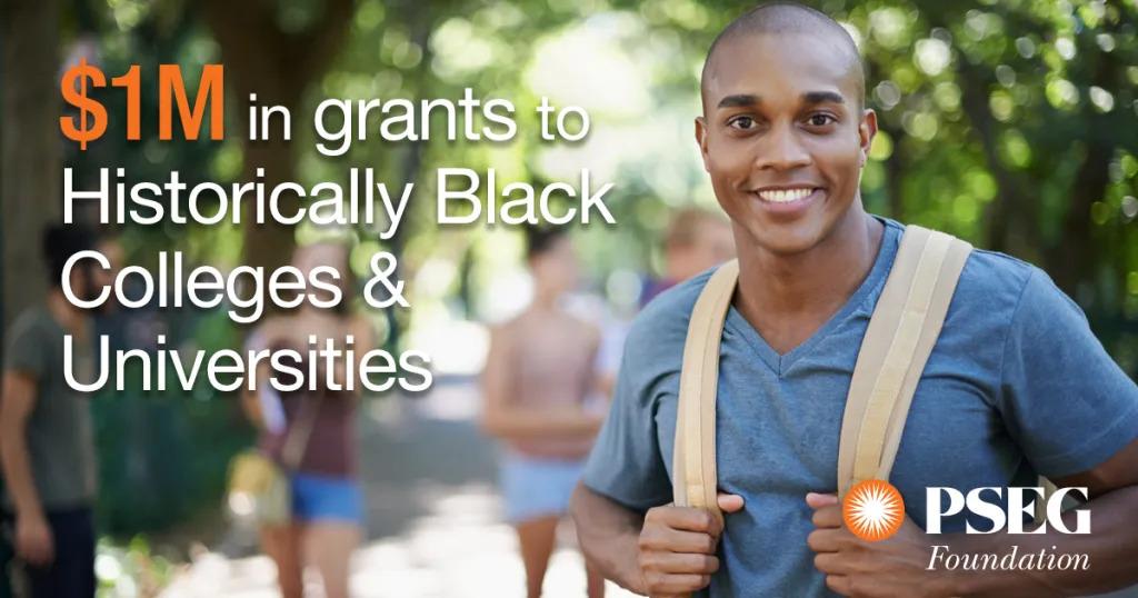 A smiling person with a backpack. "$1M in grants to Historically Black Colleges & Universities."