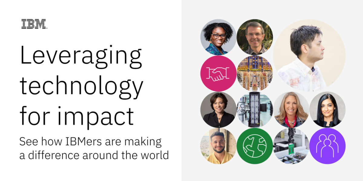 IBM "Leveraging technology for impact. See how IBMers are making a difference around the world." On the right, profiles of different people and symbols.