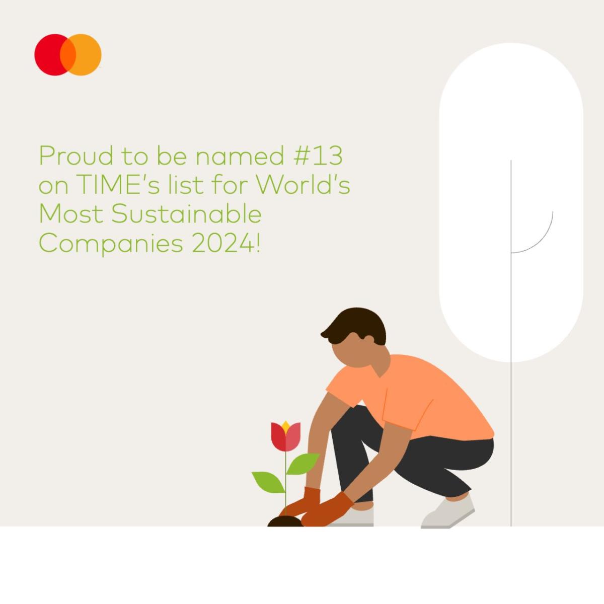 "Proud to be named #13 on TIME's list for World's Most Sustainable Companies 2024!"