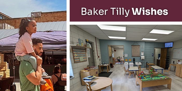 Collage of a child on an adults' shoulders, "Baker Tilly Wishes", and a room with low tables and toys.