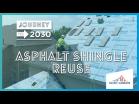 Journey to 2030: Asphalt Shingle Reuse. Saint-Gobain.